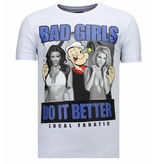 Local Fanatic Bad Girls Do It Better - Strass T-shirt - Weiß