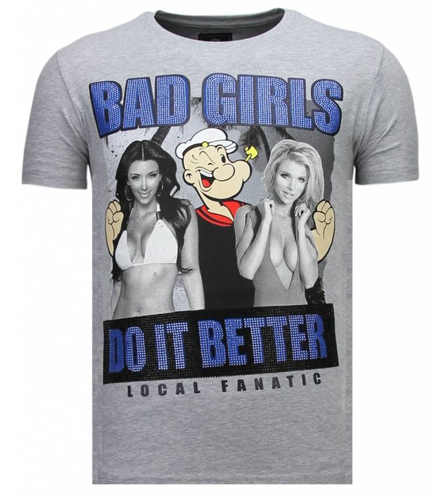 Local Fanatic Bad Girls Do It Better - Strass T-shirt - Grau