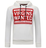 Local Fanatic Hoodie Herren Virgins Wanted - Weiß