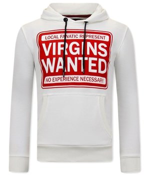 Local Fanatic Hoodie Herren Virgins Wanted - Weiß