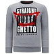 Herren Sweatshirt  Straight Outta Ghetto - Grau