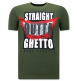 Local Fanatic Herren T shirt Straight Outta Ghetto - Grün Local Fanatic Herren T shirt Straight Outta Ghetto - Grün