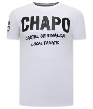 Local Fanatic EL Chapo Herren T shirt - Weiß