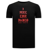 Local Fanatic I Feel Like Pablo Männer-T-Shirt - Schwarz