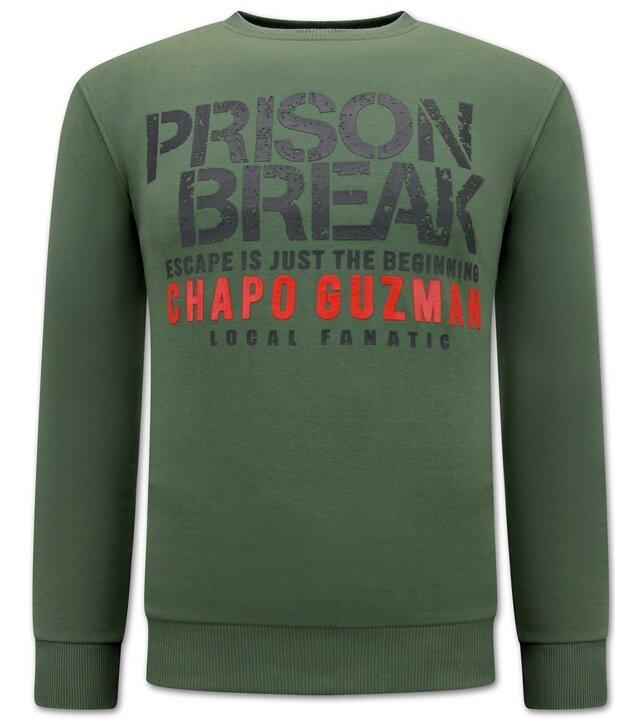 Local Fanatic Chapo Guzman Prison Break Pullover für Männer - Grün