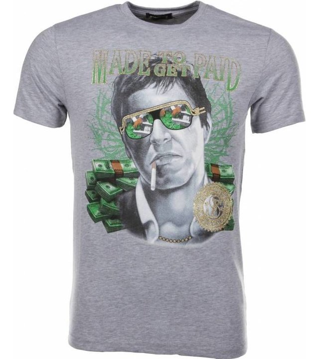Mascherano T Shirt Herren - Made To Get Paid Scarface - Grau