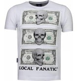 Local Fanatic Better Have My Money - Strass T shirt Herren - Weiß