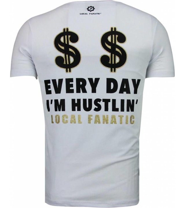 Local Fanatic Hustler - Strass T Shirt Herren - Weiß