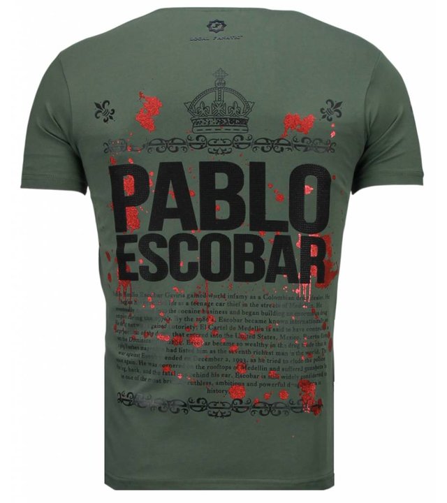 Local Fanatic Pablo Escobar Boss - Rhinestone T-shirt - Grün