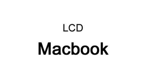 LCD for MacBook