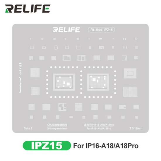 RELIFE RL-044 IPZ15 A16 / A18 / A18 Pro / CPU integrated steel stencil