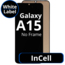 LCD InCell For Galaxy A15 4G / 5G No Frame Not Original White Box
