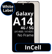 LCD InCell For Galaxy A14 4G / A14 5G A145F / A146B No Frame Not Original White Box