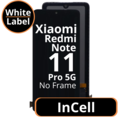 LCD InCell No Frame For Xiaomi Redmi Note 11 Pro 5G White Box