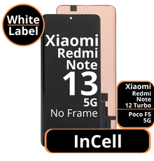 LCD InCell No Frame For Xiaomi Note 13 5G / Note 12 Turbo / Poco F5 5G White Box