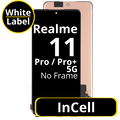 LCD InCell No Frame For Realme 11 Pro / Pro + 5G White Box