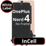 LCD InCell No Frame For OnePlus Nord 4 4G White Box
