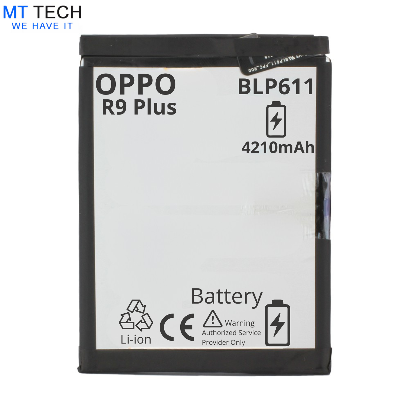 BATTERY MT Tech For Oppo R9 Plus - BLP611 - 4210mAh