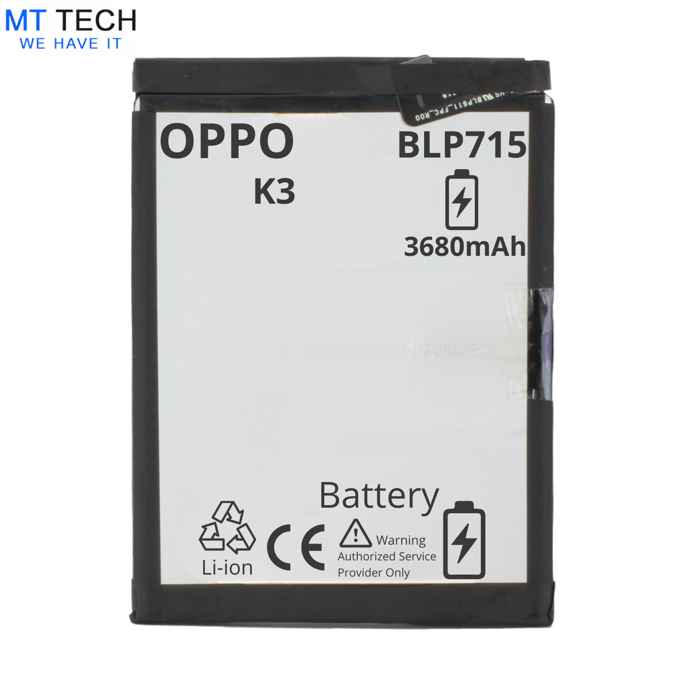 BATTERY MT Tech For Oppo K3 - BLP715- 3680mAh