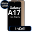 LCD InCell For Galaxy A17 No Frame Not Original White Box