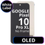 LCD OLED No Frame For Google Pixel 10 Pro XL White Box