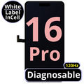 LCD Diagnosable Excellent InCell For IPhone 16 Pro 120Hz White Box