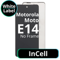 LCD InCell No Frame For Motorola Moto E14 - White Box