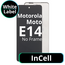 LCD InCell No Frame For Motorola Moto E14 - White Box
