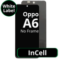 LCD InCell No Frame For Oppo A6 - White Box