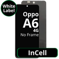 LCD InCell No Frame For Oppo A6 4G - White Box