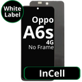 LCD InCell No Frame For Oppo A6s 4G - White Box