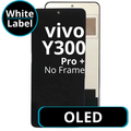 LCD OLED No Frame For Vivo Y300 Pro + - White Box