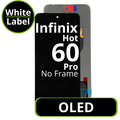 LCD OLED No Frame For Infinix Hot 60 Pro - White Box