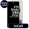 LCD InCell No Frame For ZTE Blade V80 Design - White Box