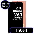 LCD InCell No Frame For ZTE Blade V60 Design - White Box