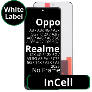 LCD InCell No Frame For Oppo A3 / A3x 4G / A3x 5G / K12X / A3i / A80 / A40 / A60 5G / C65 4G / C65 5G/ Realme 12X 4G / 12X 5G / A3 5G A3 Pro / C75 5G / 14X / A5X / A5 2025 - White Box