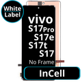 LCD InCell No Frame For Vivo S17 / S17 Pro / S17e / S17T - White Box