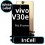 LCD InCell No Frame For Vivo V30e - White Box