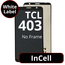 LCD InCell No Frame For TCL 403 - White Box