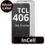 LCD InCell No Frame For TCL 406 - White Box