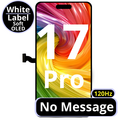 LCD No Message Diagnosable Soft Oled Excellent For IPhone 17 Pro 120Hz White Box