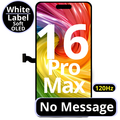 LCD No Message Diagnosable Soft Oled Excellent For IPhone 16 Pro Max 120Hz White Box