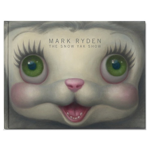 Mark Ryden The Snow Yak Show Book + Print (Special Edition) By Mark Ryden Mark Ryden The Snow Yak Show Book + Print (Special Edition) By Mark Ryden