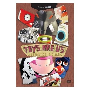 Strangecat Toys Toys Are Us: A Revolution in Plastic DVD