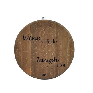 Wijnvat wandbord ''Wine a little'' Wijnvat wandbord ''Wine a little''