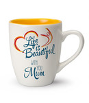 Mok Life is Beautiful - with you Mum