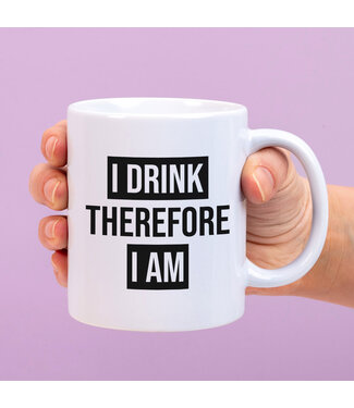 Mok I Drink Therefore I Am Mok I Drink Therefore I Am