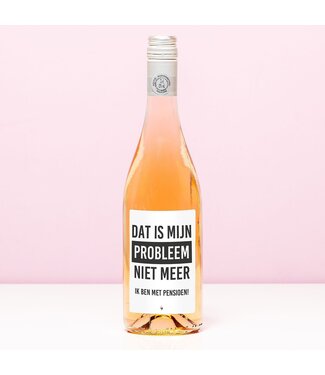 Wijnfles Pensioen - Mijn Probleem Niet Meer Wijnfles Pensioen - Mijn Probleem Niet Meer