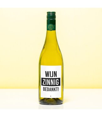 Wijnfles Wijnzinnig Bedankt Wijnfles Wijnzinnig Bedankt