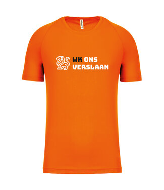 Fanshirt Oranje met tekst "WK  ons verslaan" | Sportshirt Uni versie in kleur Fluo-Oranje